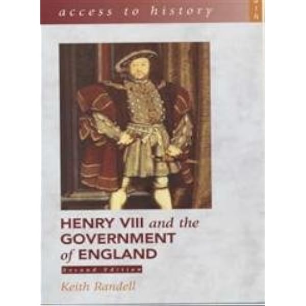 Access To History: Henry VIII and the Government of England, 2nd